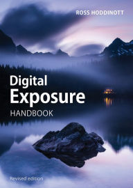 Title: Digital Exposure Handbook, Author: Ross Hoddinott