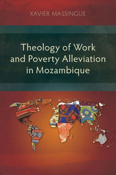 Theology of Work and Poverty Alleviation Mozambique
