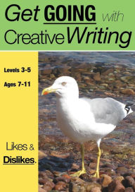 Title: Likes & Dislikes (ages 7-11 years): Get Going With Creative Writing (And Other Forms Of Writing), Author: Sally Jones
