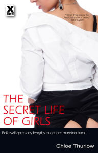 Title: The Secret Life of Girls, Author: Chloe Thurlow