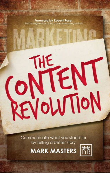 The Content Revolution: Telling a Better Story to Differentiate from the Competition