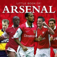 Title: Little Book of Arsenal, Author: Michael Heatley