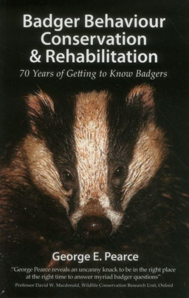 Badger Behaviour Conservation & Rehabilitation: 70 Years of Getting to Know Badgers