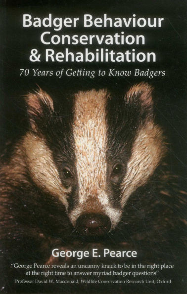 Badger Behaviour Conservation & Rehabilitation: 70 Years of Getting to Know Badgers