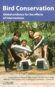 Title: Bird Conservation: Global evidence for the effects of interventions, Author: David Williams