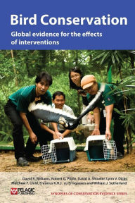 Title: Bird Conservation: Global evidence for the effects of interventions, Author: David R. Williams