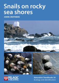 Title: Snails on rocky sea shores, Author: John Crothers