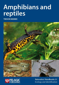 Title: Amphibians and reptiles, Author: Trevor J. C. Beebee