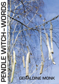 Title: Pendle Witch Words, Author: Geraldine Monk