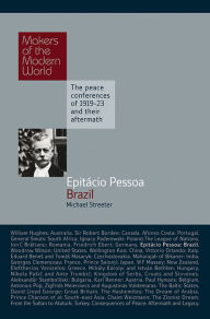 Title: Epitacio Pessoa: Brazil, Author: Michael Streeter