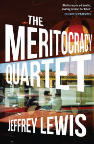 Title: The Meritocracy Quartet, Author: Jeffrey Lewis