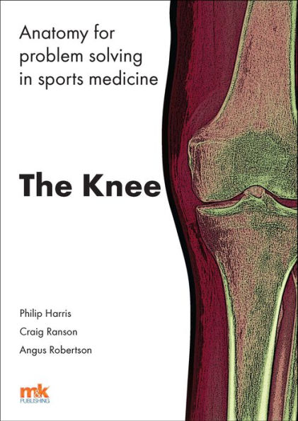 Anatomy for problem solving in sports medicine: The Knee