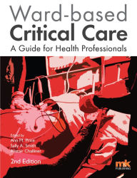 Title: Ward-based Critical Care: a guide for health professionals, Author: Price Roberts