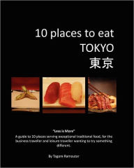 Title: 10 places to eat TOKYO, Author: Tagore Ramoutar