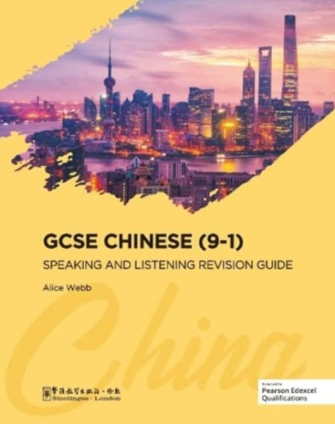 GCSE Chinese (9-1) Speaking and Listening Revision Guide