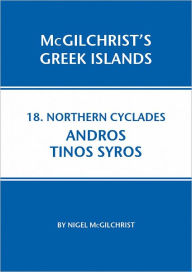 Title: Northern Cyclades: Andros Tinos Syros, Author: Nigel McGilchrist