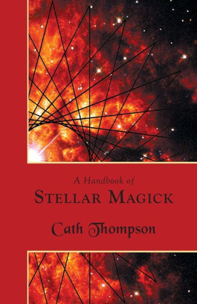 A Handbook of Stellar Magick