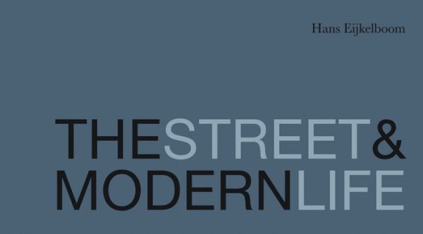 The Street & Modern Life