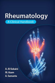 Title: Rheumatology: A Clinical Handbook, Author: Ahmad Al-Sukaini