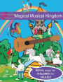 Magical Musical Kingdom Song Book