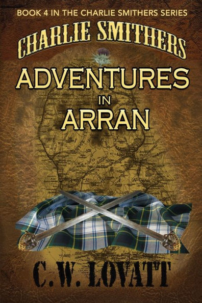 Charlie Smithers: Adventures in Arran