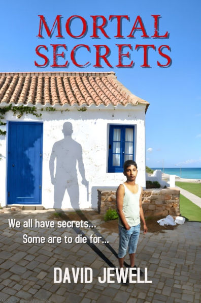 Mortal Secrets: We all have secrets...some are to die for.