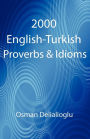 2000 English-Turkish Proverbs & Idioms