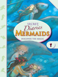 Title: Secret Diaries: Mermaids, Author: Beverlie Manson