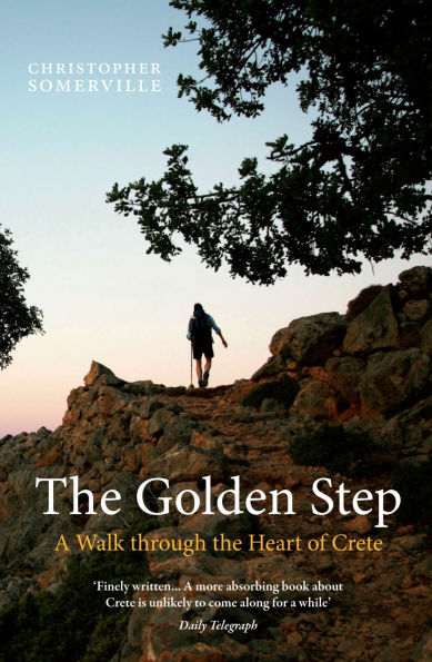 the Golden Step: A Walk Through Heart of Crete