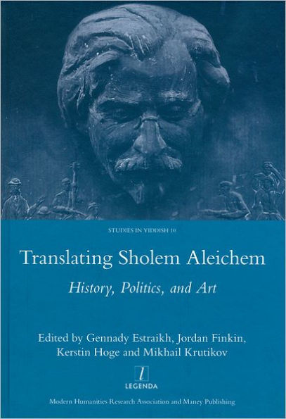 Translating Sholem Aleichem: History, Politics and Art