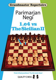 Top free ebooks download 1.e4 vs The Sicilian II PDB FB2 9781907982576 (English literature) by Parimarjan Negi