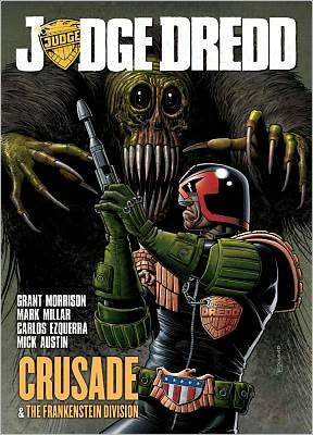 Judge Dredd: Crusade & Frankenstein Division