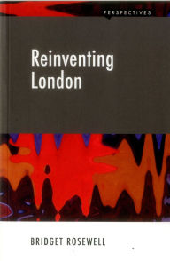 Title: Reinventing London, Author: Bridget Rosewell