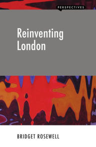 Title: Reinventing London, Author: Bridget Rosewell