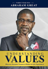 Title: Understanding Values, Author: Abraham Great