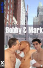 Bobby and Mark: Gay erotic fiction