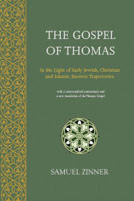 Title: The Gospel of Thomas, Author: Samuel Zinner