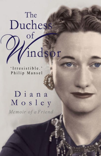 The Duchess of Windsor by Diana Mitford Lady Mosley | NOOK Book (eBook ...