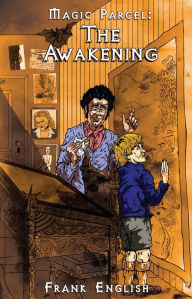 Title: The Awakening: Magic Parcel, Author: Frank English