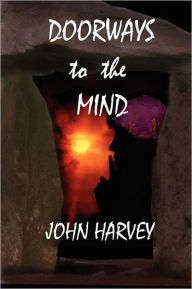 Title: Doorways To The Mind, Author: John Harvey