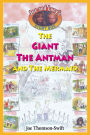 The Giant, the Antman and The Mermaid