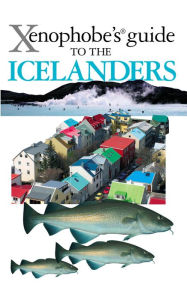 Title: Xenophobe's Guide to the Icelanders, Author: Richard Sale