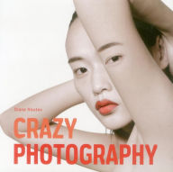 Title: Crazy Photography, Author: Diane Routex