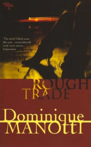 Title: Rough Trade, Author: Dominique Manotti