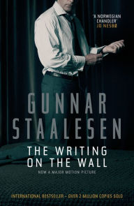 Title: The Writing on the Wall, Author: Gunnar Staalesen