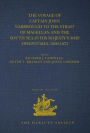 The Voyage of Captain John Narbrough to the Strait of Magellan and the South Sea in his Majesty's Ship Sweepstakes, 1669-1671