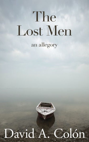 The Lost Men: an allegory