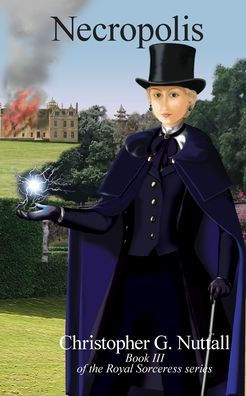 Necropolis: Book III of the Royal Sorceress series