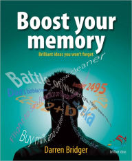 Title: Boost your memory: 52 brilliant ideas you won't forget, Author: Darren Bridger