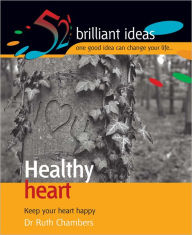 Title: Healthy Heart: Keep your heart happy, Author: Ruth Chambers